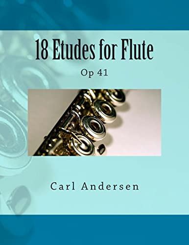 9781505273649: 18 Etudes for Flute: Op 41