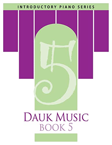 Beispielbild fr Dauk Music Book 5 (Introductory Piano Series) zum Verkauf von Lucky's Textbooks