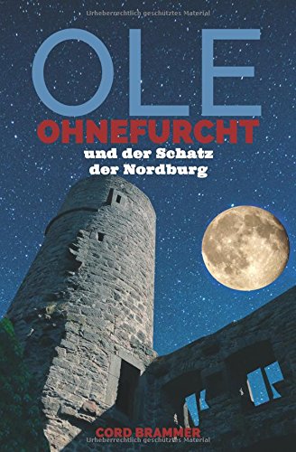 Beispielbild fr Ole Ohnefurcht: und der Schatz der Nordburg zum Verkauf von medimops