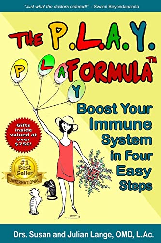 9781505280272: The PLAY Formula: Boost Your Immune System in Four Easy Steps