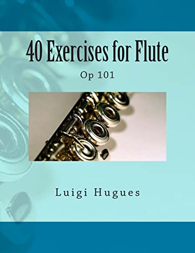 9781505284515: 40 Exercises for Flute: Op. 101