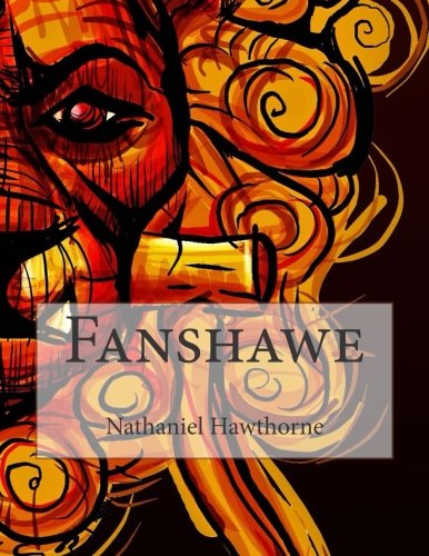 Fanshawe - Hawthorne, Nathaniel