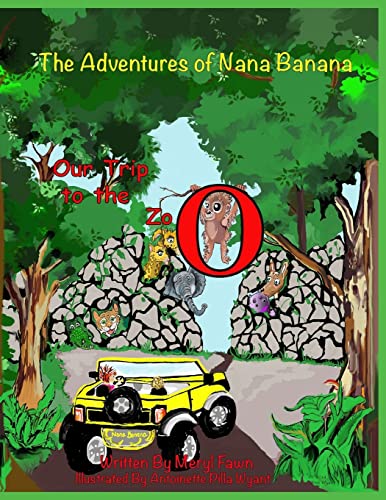 Beispielbild fr The Adventures of Nana Banana: Our Trip to the Zoo (The Adventures of Nana Banana Books) zum Verkauf von SecondSale