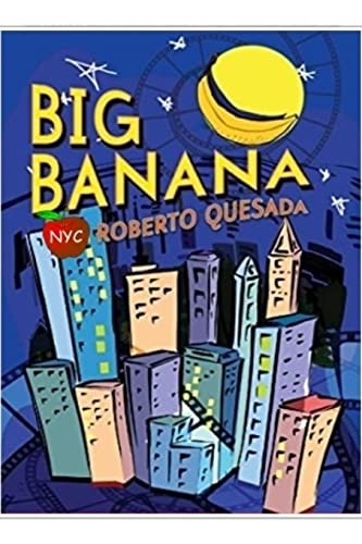 Beispielbild fr Big Banana (Spanish Edition) zum Verkauf von SecondSale