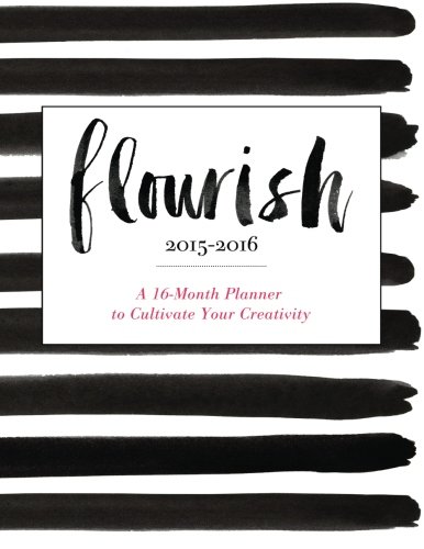 9781505287745: Flourish: A 16-Month Planner to Cultivate Your Creativity
