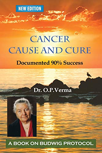 9781505299472: cancer - cause and cure (Budwig Wellness)