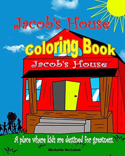 Beispielbild fr Jacob's House Coloring Book (Michelle McCaleb's Books) zum Verkauf von Lucky's Textbooks