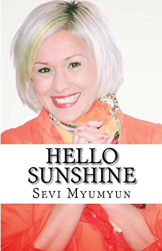 9781505312010: Hello Sunshine: Tap into your Positive Life
