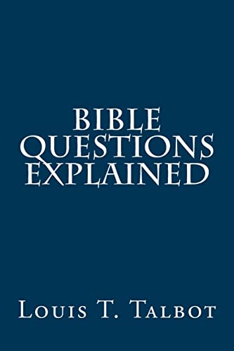 Stock image for Bible Questions Explained for sale by ThriftBooks-Atlanta