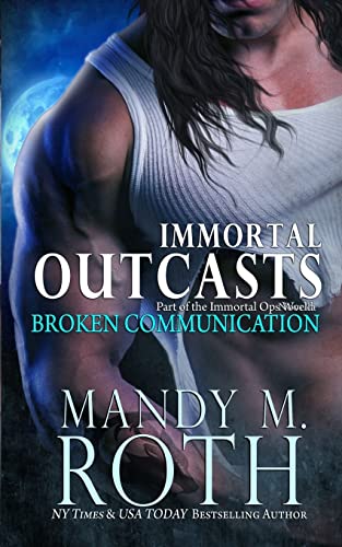 Beispielbild fr Broken Communication (Immortal Outcasts) zum Verkauf von -OnTimeBooks-