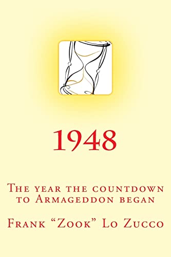 Beispielbild fr 1948: The year the countdown to Armageddon began. zum Verkauf von Lucky's Textbooks