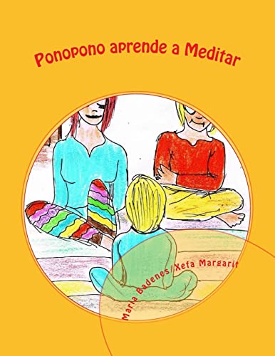 Imagen de archivo de Ponopono aprende a Meditar a la venta por THE SAINT BOOKSTORE