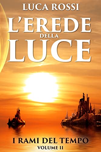 Stock image for L'Erede della Luce for sale by medimops