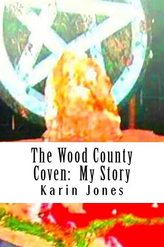 Stock image for The Wood County Coven: My Story for sale by THE SAINT BOOKSTORE