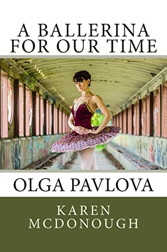 Imagen de archivo de A Ballerina For Our Time: Olga Pavlova a la venta por WorldofBooks
