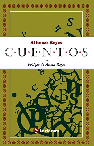 Stock image for Cuentos: Prologo de Alicia Reyes (Spanish Edition) for sale by Save With Sam