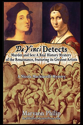 9781505357073: Da Vinci Detects: Murder and Sex: A Real History Mystery of the Renaissance, Featuring its Greatest Artists: Volume 2 (A Nicola Machiavelli Mystery)