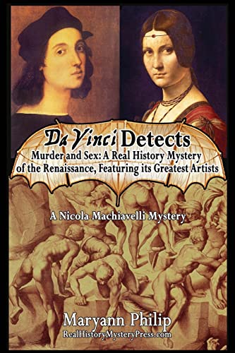 9781505357073: Da Vinci Detects: Murder and Sex: A Real History Mystery of the Renaissance, Featuring its Greatest Artists: Volume 2