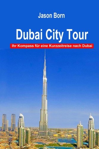 Imagen de archivo de Dubai City Tour a la venta por Revaluation Books