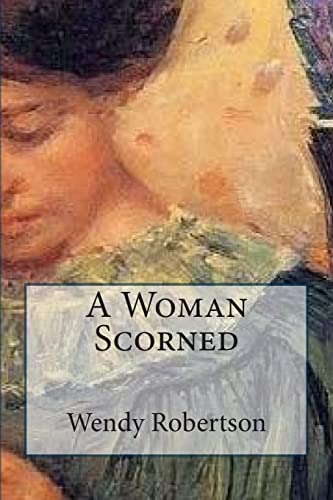 Stock image for A Woman Scorned for sale by WorldofBooks