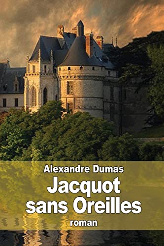 9781505363296: Jacquot sans Oreilles