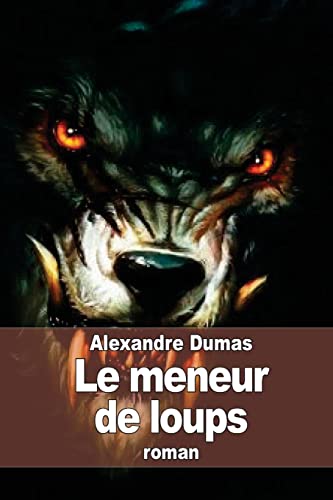 9781505363852: Le meneur de loups