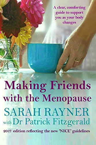 Beispielbild fr Making Friends with the Menopause: A clear and comforting guide to support you as your body changes, reflecting the new 'NICE' guidelines (Making . help you through lifeâ   s biggest challenges.) zum Verkauf von WorldofBooks