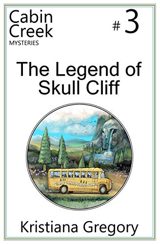 Imagen de archivo de The Legend of Skull Cliff (Cabin Creek Mysteries) a la venta por SecondSale