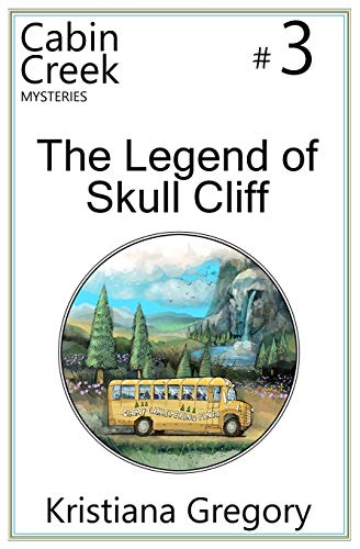 9781505370171: The Legend of Skull Cliff (Cabin Creek Mysteries)