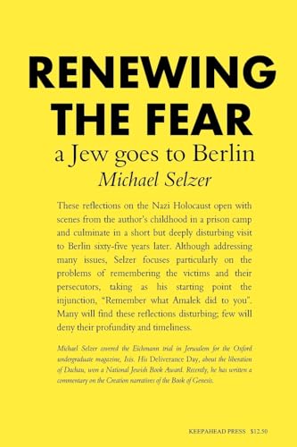 Imagen de archivo de Renewing the Fear: A Jew goes to Berlin (Keepahead Monographs) a la venta por California Books