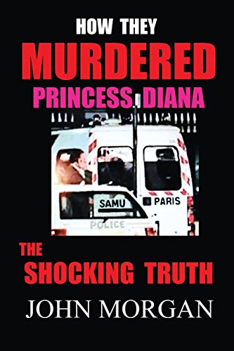 9781505375060: How They Murdered Princess Diana: The Shocking Truth