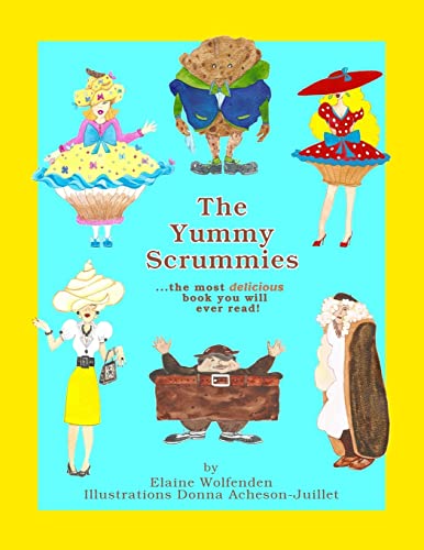 Imagen de archivo de The Yummy Scrummies a la venta por THE SAINT BOOKSTORE