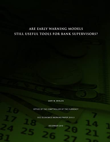 Beispielbild fr Are Early Warning Models Still Useful Tools for Bank Supervisors? zum Verkauf von THE SAINT BOOKSTORE