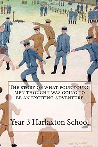 Stock image for The story of what four young men thought was going to be an exciting adventure: Inspired by War Game by Michael Foreman for sale by Revaluation Books