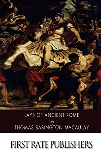 9781505380521: Lays of Ancient Rome