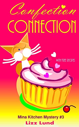 9781505382341: Confection Connection (Mina Kitchen novels)