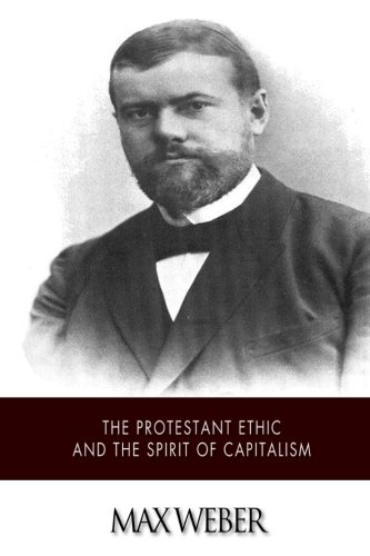 Beispielbild fr The Protestant Ethic and the Spirit of Capitalism zum Verkauf von Studibuch