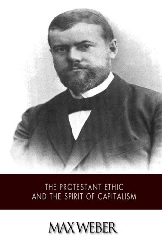 max weber thesis on the protestant ethic max weber thesis on the protestant ethic