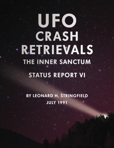 

UFO Crash Retrievals: The Inner Sanctum - Status Report VI