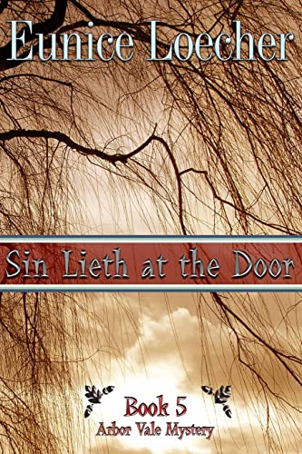 Beispielbild fr Sin Lieth at the Door (Arbor Vale Mystery) zum Verkauf von SecondSale