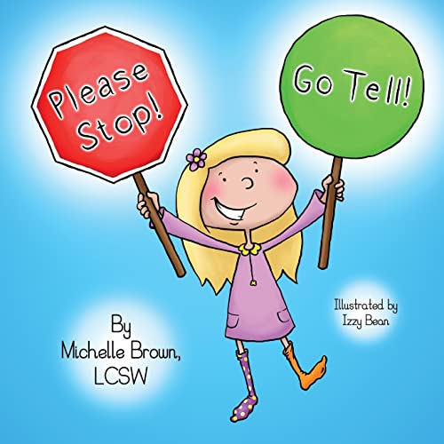 Imagen de archivo de Please Stop! Go Tell! a la venta por Once Upon A Time Books