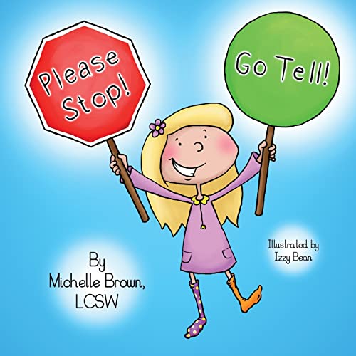 Stock image for Please Stop! Go Tell! for sale by Once Upon A Time Books
