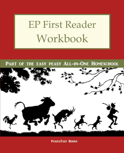 Imagen de archivo de EP First Reader Workbook: Part of the Easy Peasy All-in-One Homeschool (Ep Reader Workbook) a la venta por SecondSale