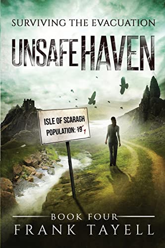 Stock image for Surviving the Evacuation, Book 4: Unsafe Haven for sale by Better World Books