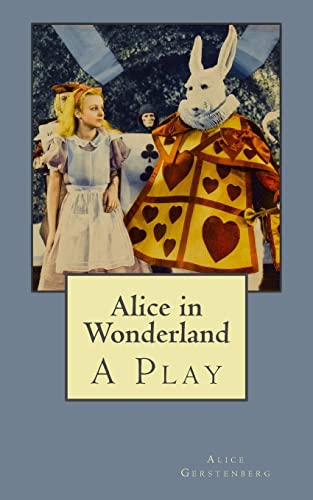 Stock image for Alice in Wonderland: A Play for sale by Save With Sam