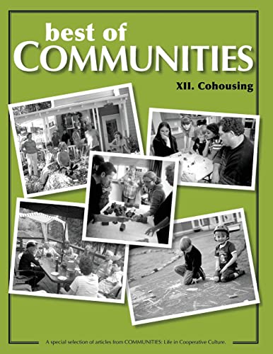 Beispielbild fr Best of Communities: XII. Cohousing Compilation zum Verkauf von ALLBOOKS1