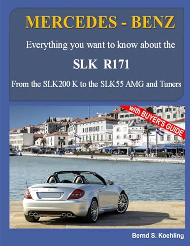 9781505423624: MERCEDES-BENZ, The SLK models: The R171: Volume 2