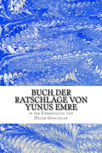 Imagen de archivo de Buch Der Ratschlaege: Uebersetzt Von Oezlem Gencaslan a la venta por Revaluation Books