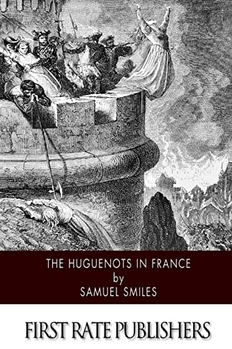 Beispielbild fr The Huguenots in France zum Verkauf von ThriftBooks-Dallas