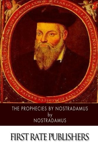Beispielbild fr The Prophecies by Nostradamus zum Verkauf von SecondSale